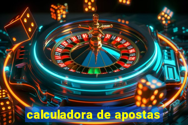 calculadora de apostas